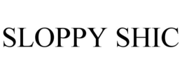 SLOPPY SHIC trademark