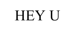 HEY U trademark