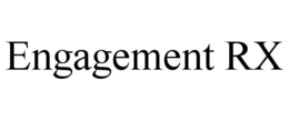 ENGAGEMENT RX trademark