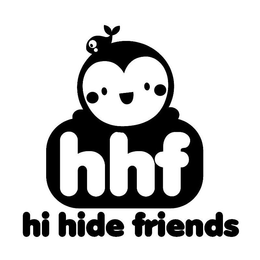 HHF HI HIDE FRIENDS trademark