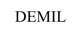 DEMIL trademark
