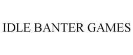 IDLE BANTER GAMES trademark