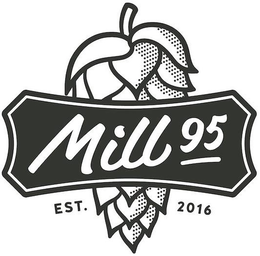 MILL 95 EST. 2016 trademark