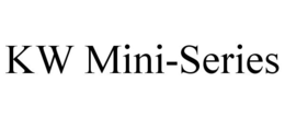 KW MINI-SERIES trademark