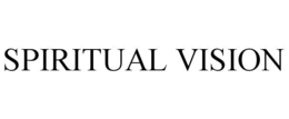 SPIRITUAL VISION trademark
