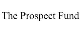 THE PROSPECT FUND trademark