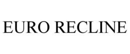 EURO RECLINE trademark