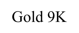 GOLD 9K trademark