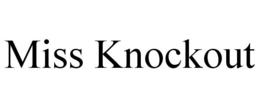 MISS KNOCKOUT trademark