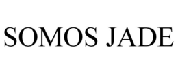 SOMOS JADE trademark