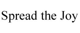 SPREAD THE JOY trademark