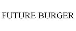 FUTURE BURGER trademark