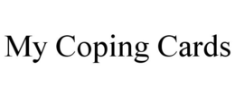 MY COPING CARDS trademark