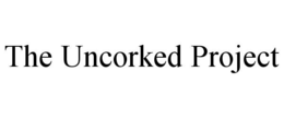 THE UNCORKED PROJECT trademark