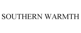 SOUTHERN WARMTH trademark