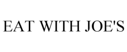 EAT WITH JOE'S trademark