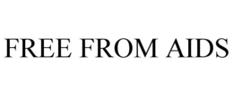 FREE FROM AIDS trademark