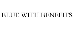 BLUE WITH BENEFITS trademark