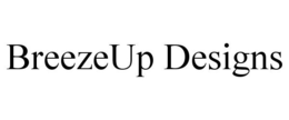 BREEZEUP DESIGNS trademark