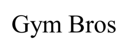 GYM BROS trademark