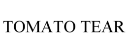 TOMATO TEAR trademark