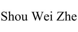 SHOU WEI ZHE trademark