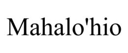 MAHALO'HIO trademark