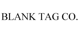 BLANK TAG CO. trademark
