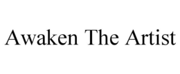 AWAKEN THE ARTIST trademark