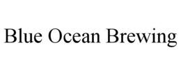 BLUE OCEAN BREWING trademark