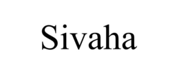 SIVAHA trademark