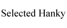 SELECTED HANKY trademark