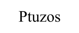 PTUZOS trademark