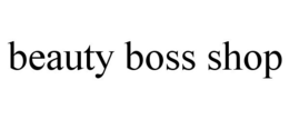 BEAUTY BOSS SHOP trademark