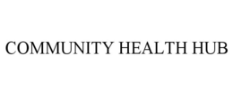 COMMUNITY HEALTH HUB trademark