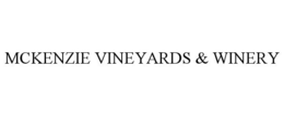 MCKENZIE VINEYARDS & WINERY trademark