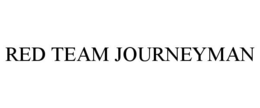 RED TEAM JOURNEYMAN trademark