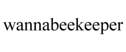 WANNABEEKEEPER trademark