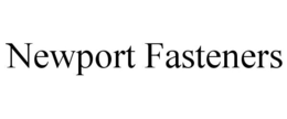 NEWPORT FASTENERS trademark