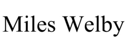 MILES WELBY trademark