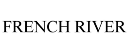 FRENCH RIVER trademark