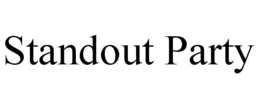 STANDOUT PARTY trademark