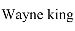 WAYNE KING trademark