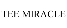 TEE MIRACLE trademark