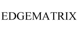 EDGEMATRIX trademark