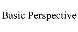 BASIC PERSPECTIVE trademark