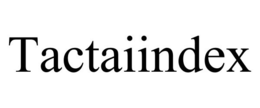 TACTAIINDEX trademark
