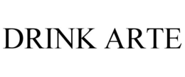 DRINK ARTE trademark
