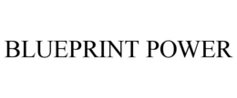 BLUEPRINT POWER trademark