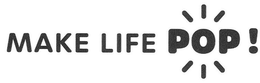 MAKE LIFE POP! trademark